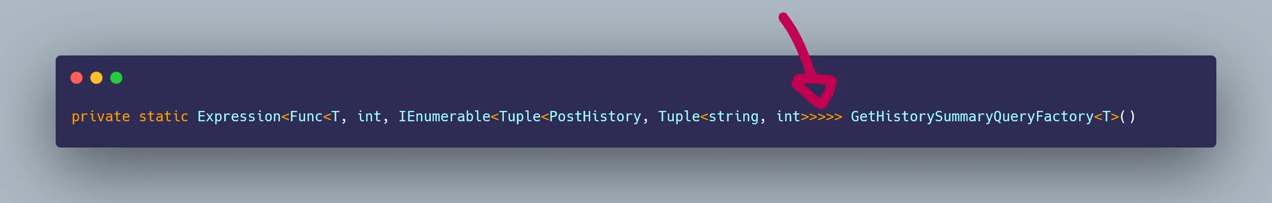 private static Expression<Func<T, int, IEnumerable<Tuple<PostHistory, Tuple<string, int>>>>> GetHistorySummaryQueryFactory<T>()